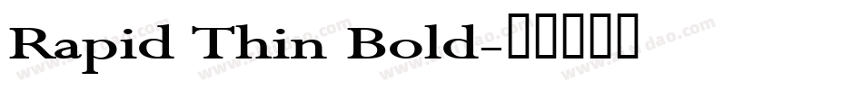 Rapid Thin Bold字体转换